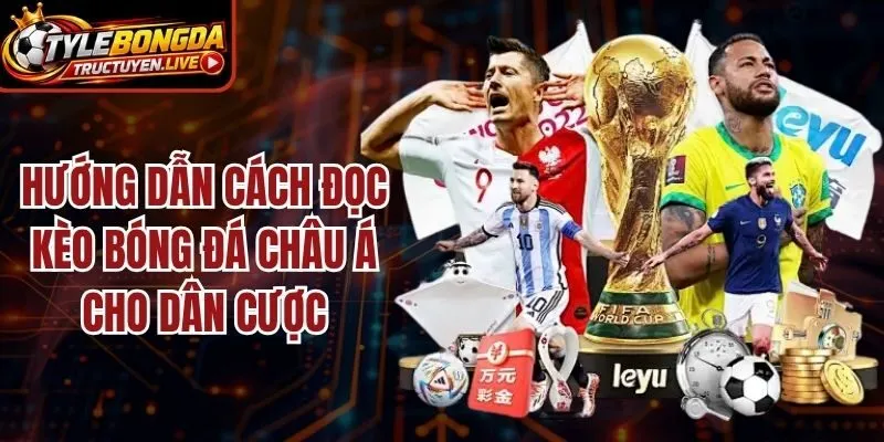 Cách Đọc Kèo Bóng Đá Châu Á
